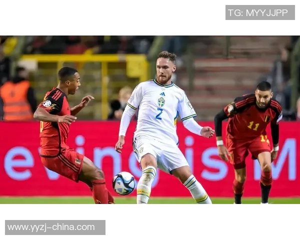 比利时与瑞典精彩对决全场录像回放及精彩瞬间分析 比利时与瑞典精彩对决全场录像回放及精彩瞬间分析