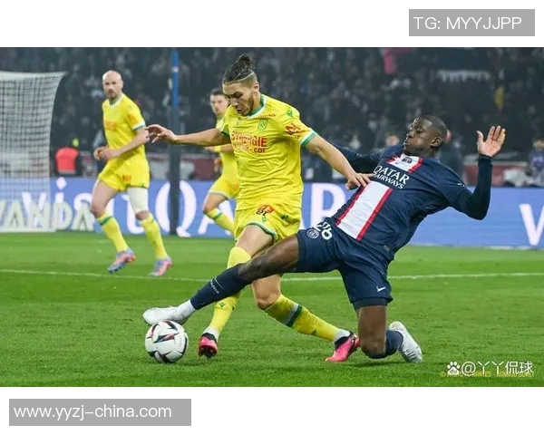 法国杯精彩对决大巴黎迎战南特争夺晋级资格